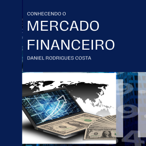 E-Book – Conhecendo o Mercado Financeiro